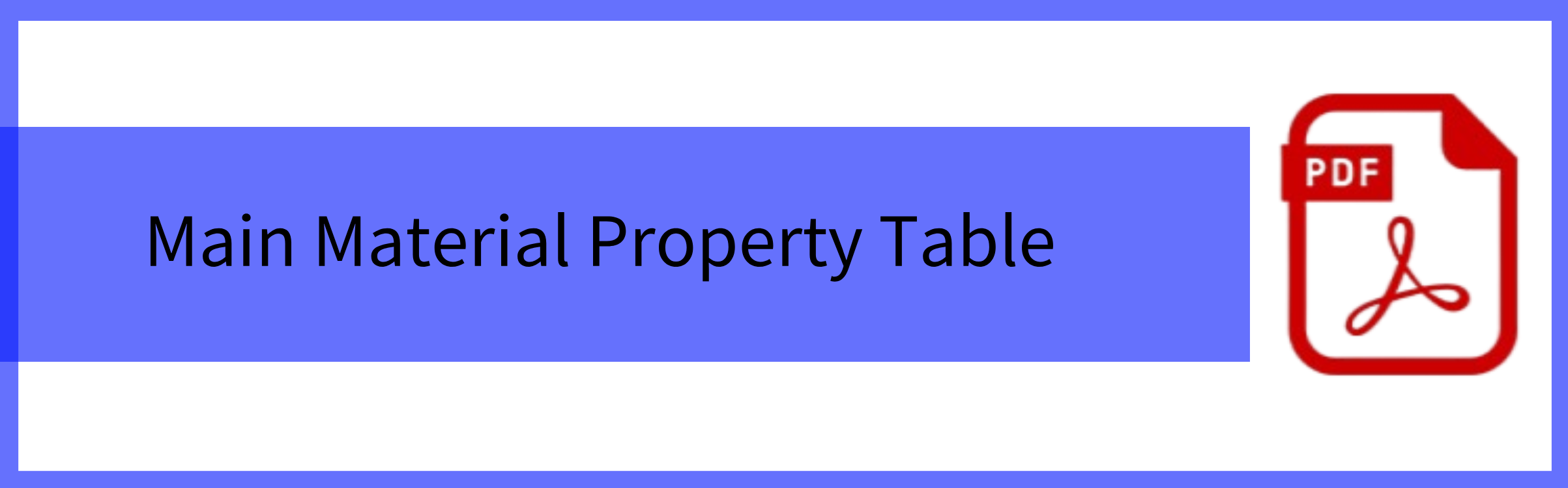 Main Material Property Table